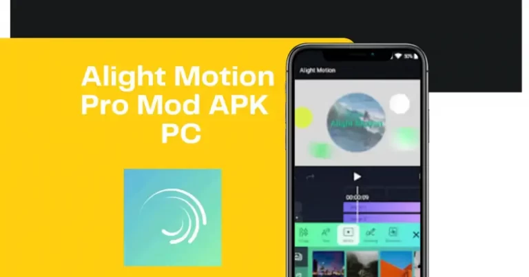 Alight Motion MOD APK For PC | Windows+ All Unlocked