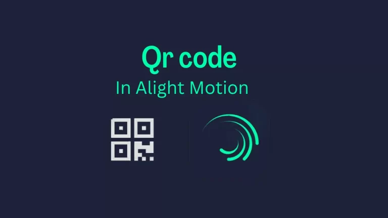 How To Use QR Code in Alight Motion